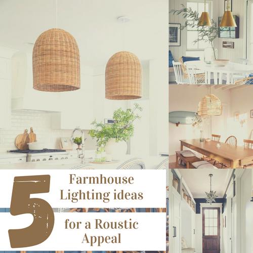 5 Farmhouse Lighting Ideas for a Rustic Appeal