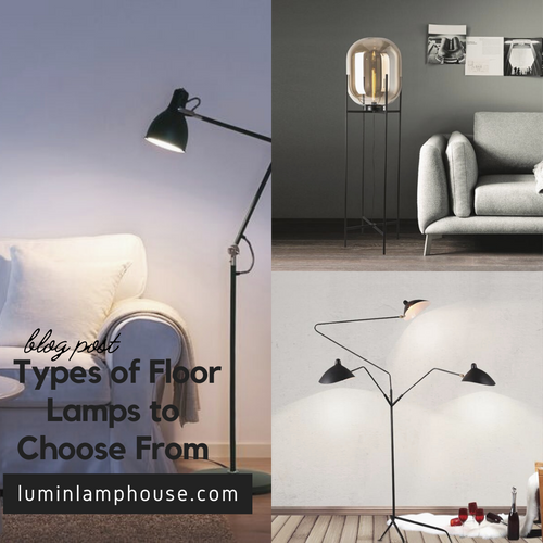 Types of Floor Lamps to Choose From!